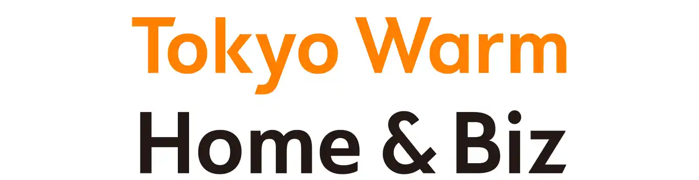Tokyo Warm Home&Biz